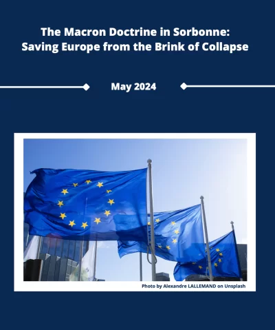 The Macron Doctrine in Sorbonne: Saving Europe from the Brink of Collapse